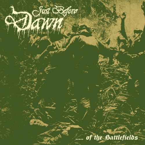 JUST BEFORE DAWN - .​.​.​.​. of the Battlefields CD